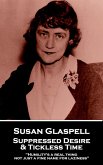 Suppressed Desire & Tickless Time (eBook, ePUB) Suppressed Desire & Tickless Time (eBook, ePUB)