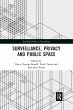 Surveillance, Privacy and Public Space - Bild 1