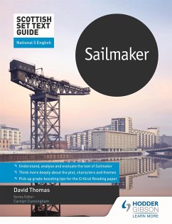 Scottish Set Text Guide: Sailmaker for National 5 English - Thomas, David