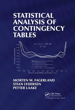 Statistical Analysis of Contingency Tables - Fagerland, Morten (Oslo University Hospital, Norway); Lydersen, Stian (NTNU, Regional Centre for Child and Adolescent Ment; Laake, Petter (University of Oslo, Norway)