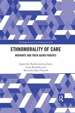 Ethnomorality of Care - Radziwinowiczówna, Agnieszka; Rosi&; Kloc-Nowak, Weronika