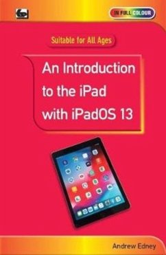 An Introduction to the iPad with iPadOS 13 - Edney, Andrew