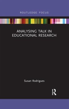 Analysing Talk in Educational Research - Rodrigues, Susan