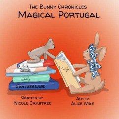 The Bunny Chronicles - Magical Portugal - Crabtree, Nicole