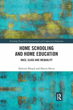 Home Schooling and Home Education - Bhopal, Kalwant; Myers, Martin