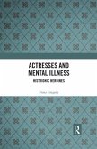Actresses and Mental Illness