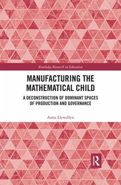 Manufacturing the Mathematical Child - Llewellyn, Anna