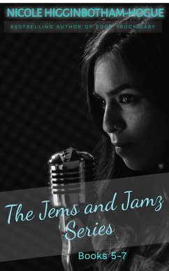 The Jems and Jamz Series: Books 5-7 (eBook, ePUB) - Higginbotham-Hogue, Nicole