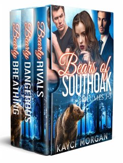 Bears of Southoak: Volumes 1 - 3 (eBook, ePUB) - Morgan, Kayci