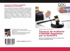 Técnicas de Auditoría FORENSE Reguladas por la OLACEFS - Vivanco Carrion, Alejandra Patricia