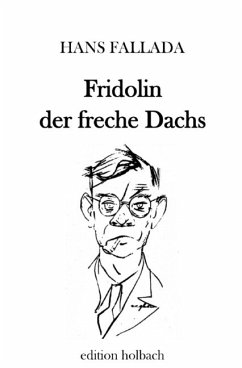 Fridolin der freche Dachs - Fallada, Hans