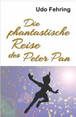 Die phantastische Reise des Peter Pan
