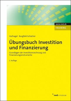 Übungsbuch Investition und Finanzierung - Hufnagel, Wolfgang;Burgfeld-Schächer, Beate
