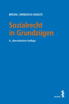 Sozialrecht in Grundzügen - Brodil, Wolfgang;Windisch-Graetz, Michaela