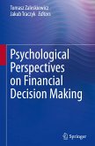 Psychological Perspectives on Financial Decision Making