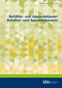 Behälter- und Apparatebauer und Behälter- und Apparatebauerin - Thomas Hampp;Kober, Michael;Ewald Mandl