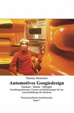 Design der 70er/60er/50er Jahre/Googiedesign: Gestern - Heute - Morgen - Steinmetz, Thomas