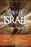 Vakna upp Israel(Swedish)