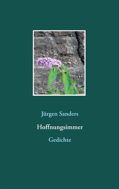 Hoffnungsimmer (eBook, ePUB) - Sanders, Jürgen