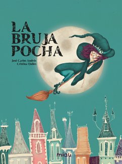 La Bruja Pocha (fixed-layout eBook, ePUB) - Andrés, José Carlos