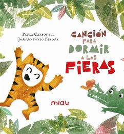 Canción para dormir a las fieras (fixed-layout eBook, ePUB) - Carbonell, Paula