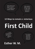 12 Ways to Remain a Victorious First Child