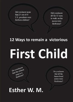 12 Ways to Remain a Victorious First Child - W. M., Esther