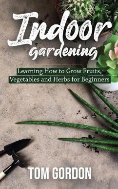 Indoor Gardening - Gordon, Tom