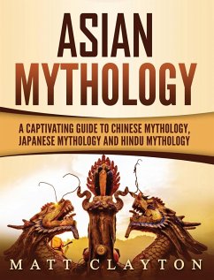 Asian Mythology - Clayton, Matt