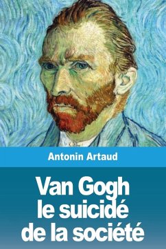 Cover Van Gogh le suicidé de la société