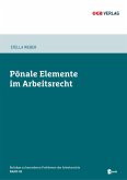 Pönale Elemente im Arbeitsrecht Pönale Elemente im Arbeitsrecht