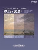 Eternal Source of Light Divine (für Gesang und Klavier / Orgel mit optionaler Trompetenstimme) (Ausgabe in drei verschiedenen Tonlagen: D-Dur / C-Dur / B-Dur)