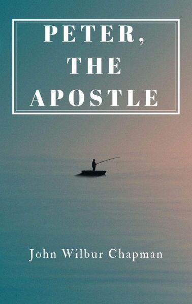 Peter, the Apostle (eBook, ePUB)