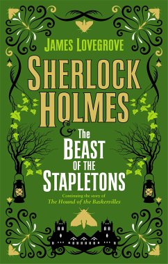 Sherlock Holmes and The Beast of the Stapletons (eBook, ePUB) - Lovegrove, James