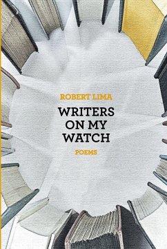 Writers on My Watch - Lima, Robert
