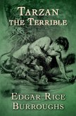 Tarzan the Terrible (eBook, ePUB) Tarzan the Terrible (eBook, ePUB)