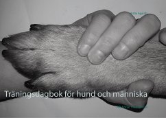 Träningsdagbok för hund och människa - Agardh, Britta