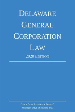 Delaware General Corporation Law; 2020 Edition - Michigan Legal Publishing Ltd.