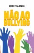 NÃO AO BULLYING - Bild 1