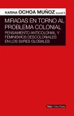 Miradas en torno al problema colonial (eBook, ePUB)