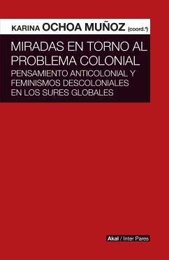 Miradas en torno al problema colonial (eBook, ePUB)