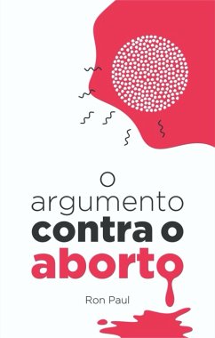 Cover O argumento contra o aborto (eBook, ePUB)