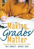 Making Grades Matter (eBook, ePUB) Making Grades Matter (eBook, ePUB)
