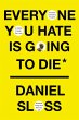 Everyone You Hate is Going to Die... - Bild 1