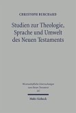 Studien zu Theologie, Sprache und Umwelt des Neuen Testaments (eBook, PDF)