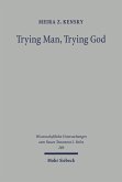 Trying Man, Trying God (eBook, PDF) Trying Man, Trying God (eBook, PDF)