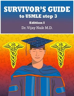 Survivor's Guide to USMLE Step 3 (eBook, ePUB) - Naik, Vijay