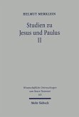 Studien zu Jesus und Paulus II (eBook, PDF)