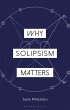Why Solipsism Matters (eBook, PDF) - Bild 1