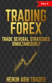 Forex Trading: Part 4: Trade several strategies simultaneously (eBook, ePUB)